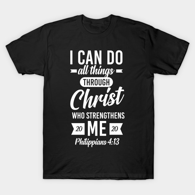 2020 Graduate I Can Do All Things Through Christ Who Strengthens Me Philippians 4:13 T-Shirt by ScottsRed